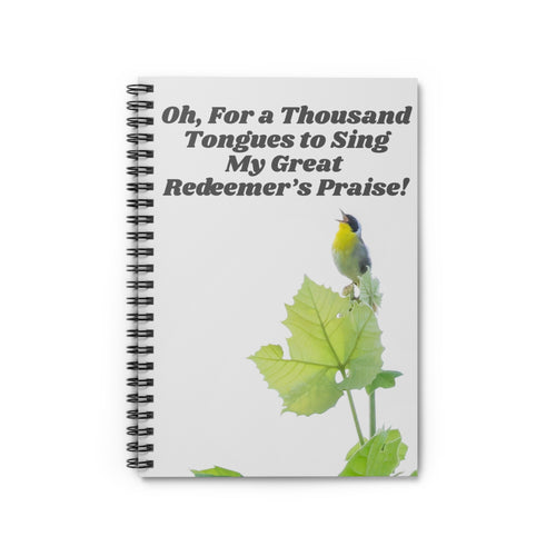 Christian Hymn Notebook -- O for a Thousand Tongues to Sing -- Singing Bird Journal -- Common Yellowthroat -- Faith Writing Journal -- Inspirational Gift -- Nature