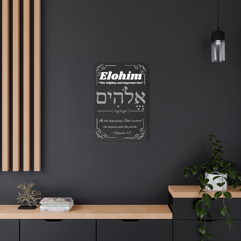 Kinnaman Designs Names of God Collection #1 -- "Elohim" -- Christian Graphics Canvas Print -- Great Gift for All Occasions -- Testimony -- Christian Home Decor