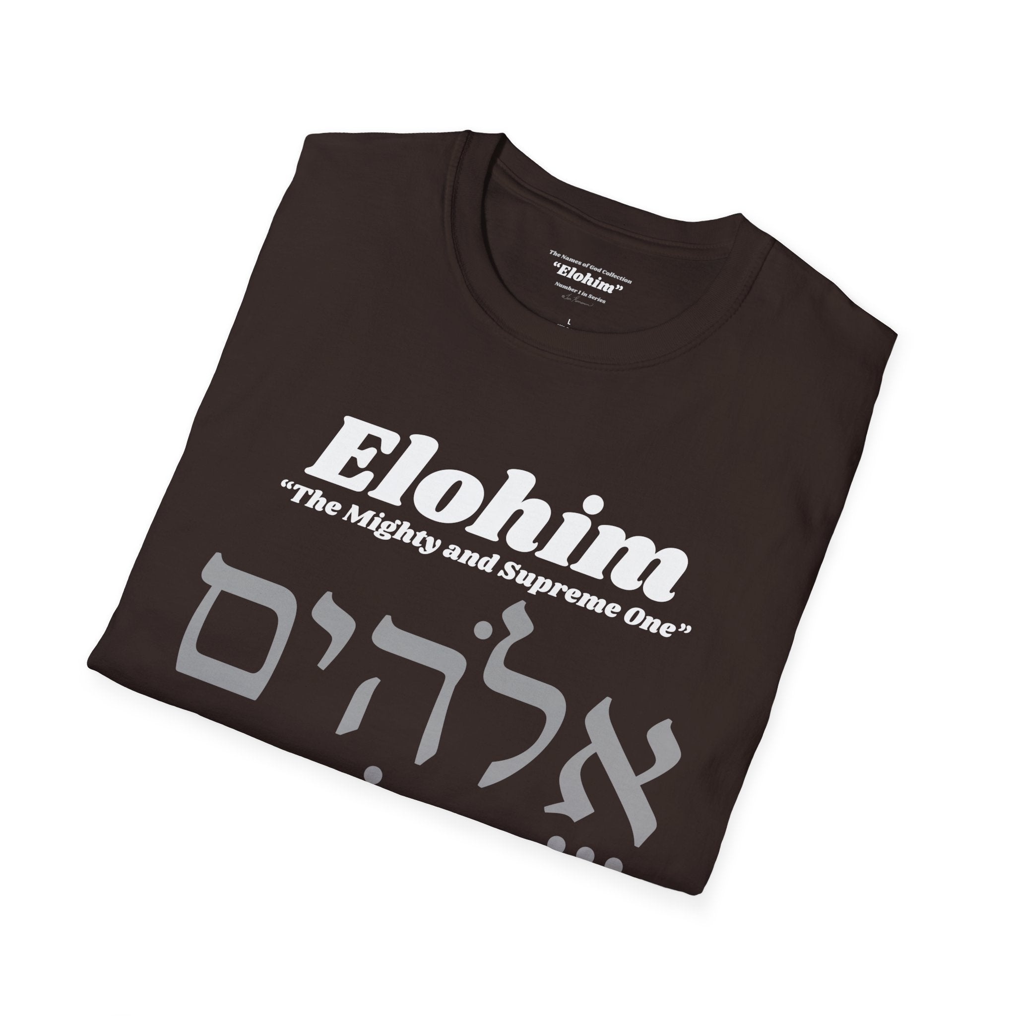 Kinnaman Designs Names of God Collection #1 "Elohim" Christian Graphics Unisex Softstyle T-Shirt -- Great Gift All Occasion -- Testimony