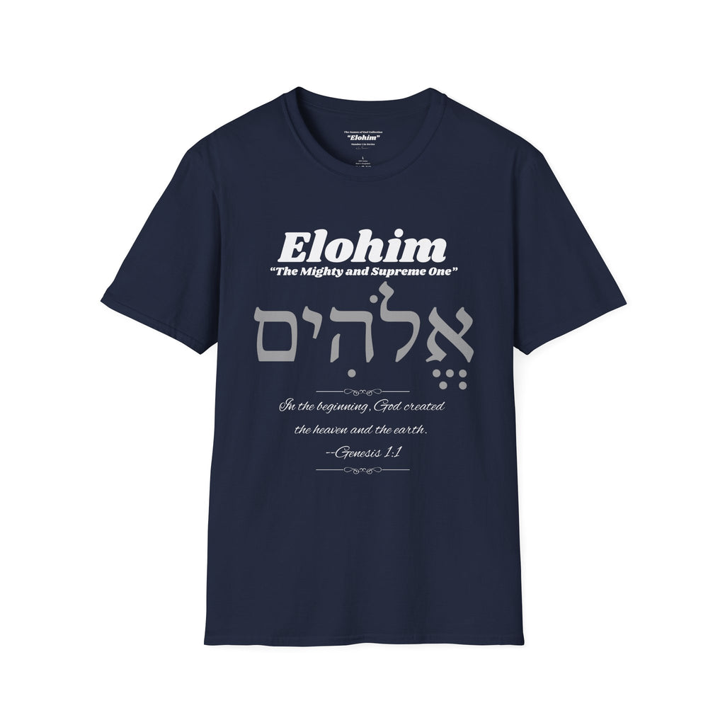 Kinnaman Designs Names of God Collection #1 "Elohim" Christian Graphics Unisex Softstyle T-Shirt -- Great Gift All Occasion -- Testimony