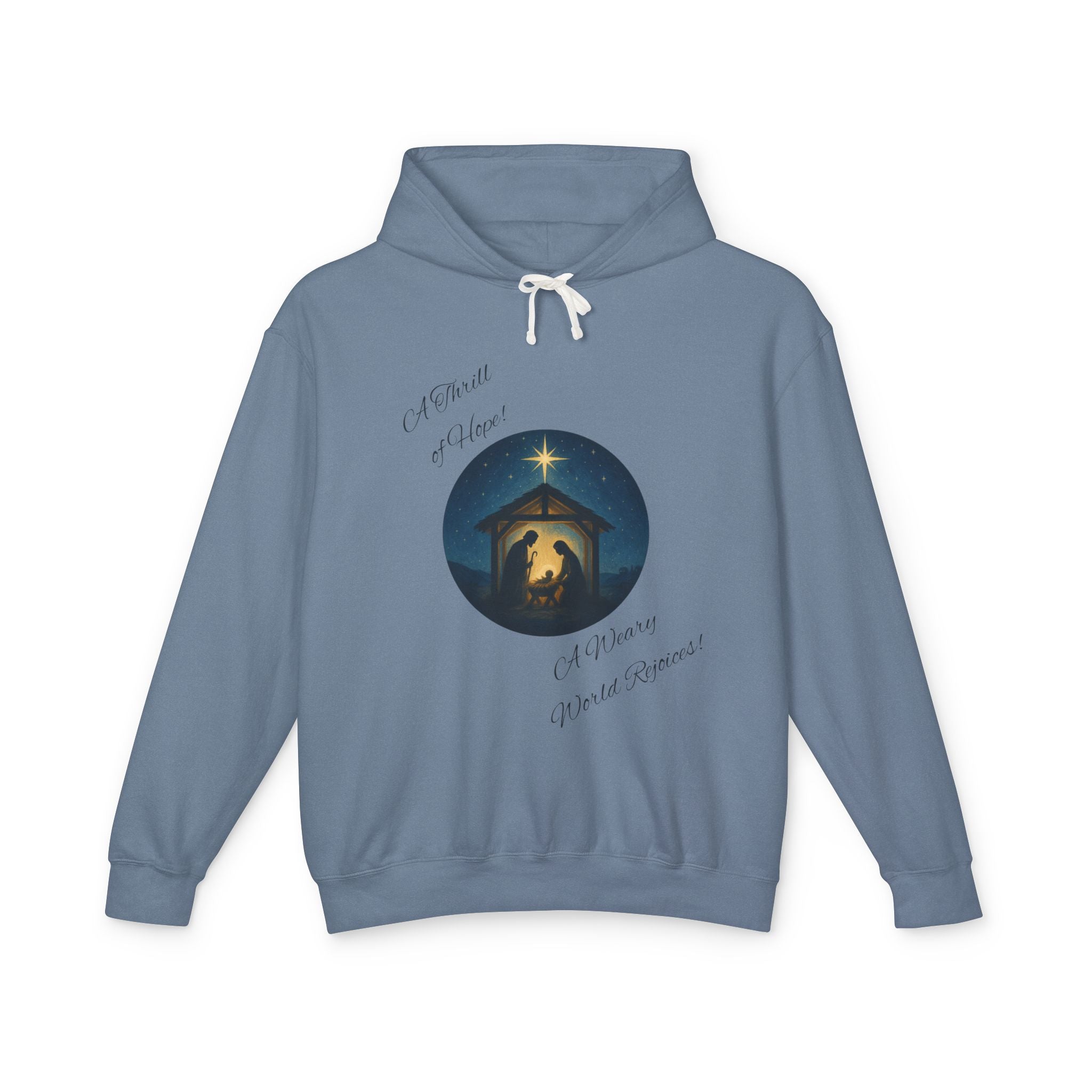 O Holy Night Nativity Hoodie – A Thrill of Hope, A Weary World Rejoices | Lightweight Rustic Christmas Hooded Sweatshirt -- Light Colors